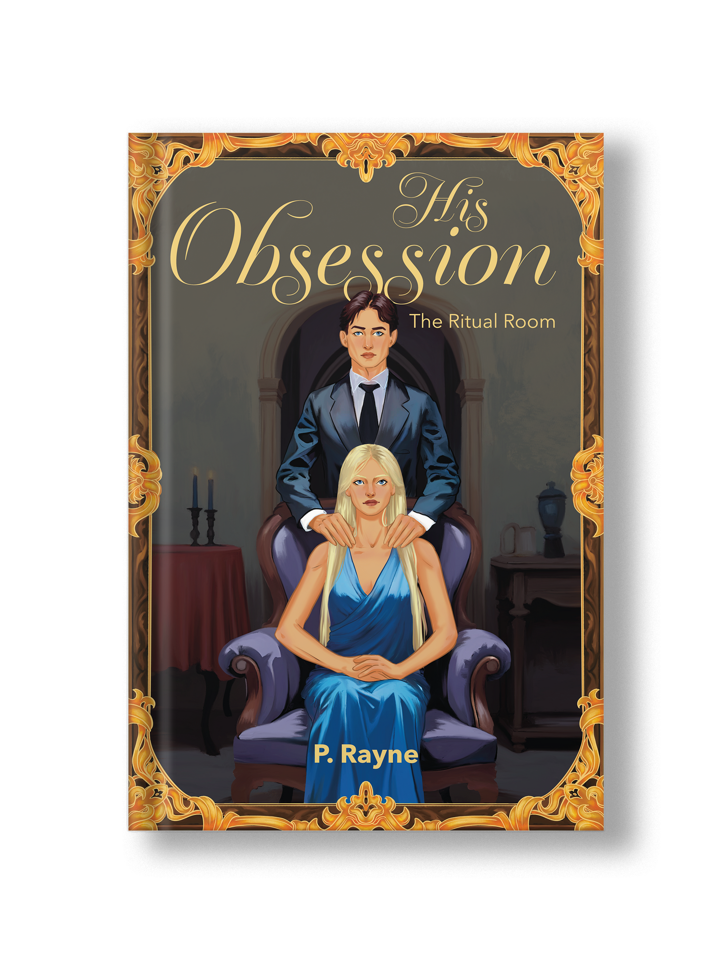 The Ritual Room Series by P. Rayne
