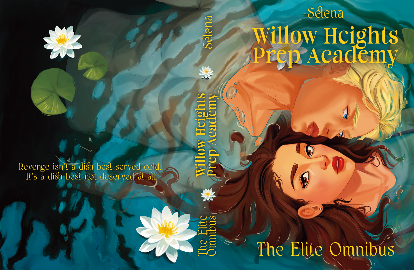 Willow Heights Prep Academy: The Elite Omnibus by Selena - Hardcover